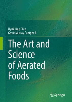 bokomslag The Art and Science of Aerated Foods