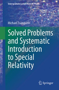 bokomslag Solved Problems and Systematic Introduction to Special Relativity