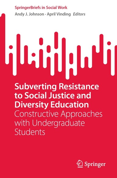 bokomslag Subverting Resistance to Social Justice and Diversity Education