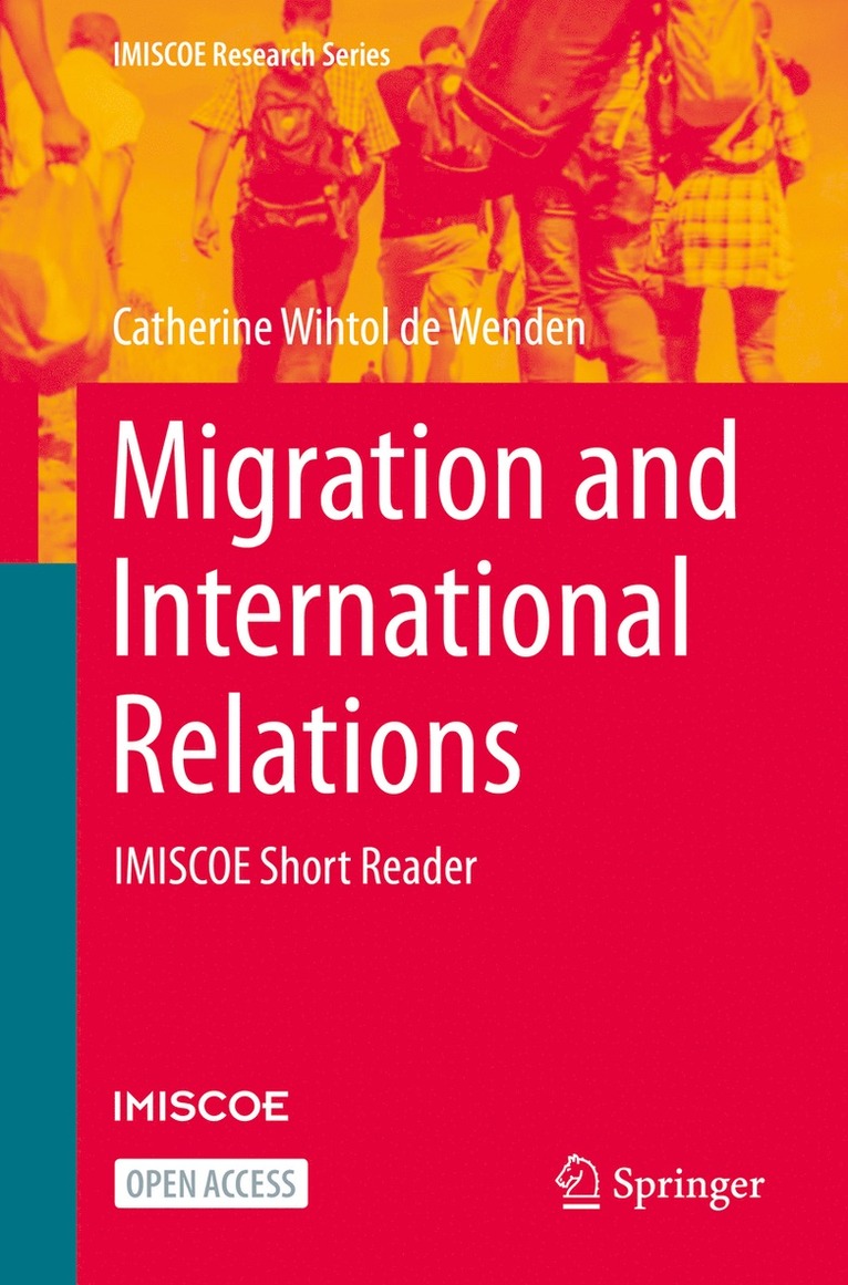 Catherine Wihtol de Wenden, Catherine Wihtol De Wenden - Migration and International Relations, Häftad