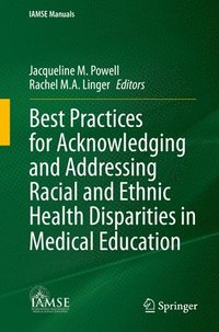 bokomslag Best Practices for Acknowledging and Addressing Racial and Ethnic Health Disparities in Medical Education