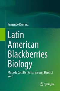 bokomslag Latin American Blackberries Biology