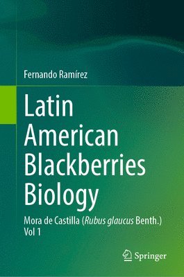Latin American Blackberries Biology 1