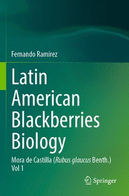 bokomslag Latin American Blackberries Biology