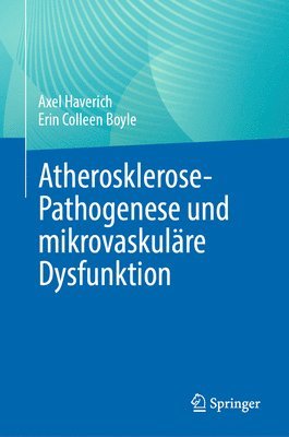 Atherosklerose-Pathogenese und mikrovaskulre Dysfunktion 1