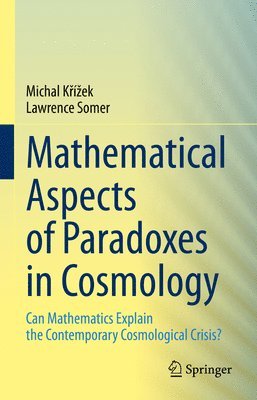 Mathematical Aspects of Paradoxes in Cosmology 1