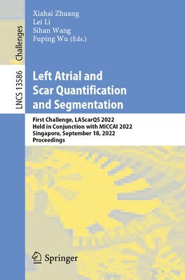 bokomslag Left Atrial and Scar Quantification and Segmentation