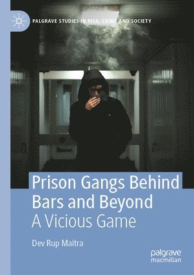 Prison Gangs Behind Bars and Beyond 1