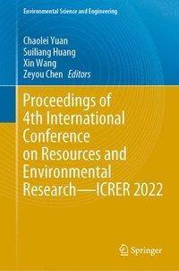bokomslag Proceedings of 4th International Conference on Resources and Environmental ResearchICRER 2022