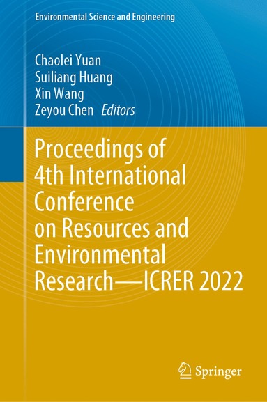 bokomslag Proceedings of 4th International Conference on Resources and Environmental Research-ICRER 2022