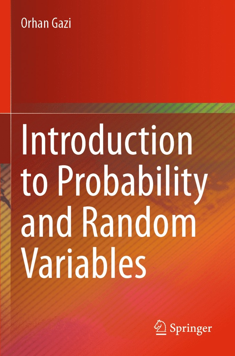 Orhan Gazi - Introduction to Probability and Random Variables, Häftad