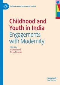 bokomslag Childhood and Youth in India