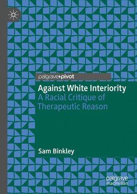 Against White Interiority