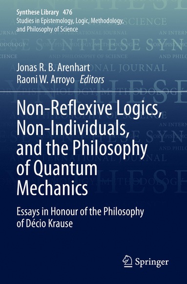 bokomslag Non-Reflexive Logics, Non-Individuals, and the Philosophy of Quantum Mechanics