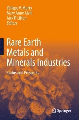 Rare Earth Metals and Minerals Industries 1