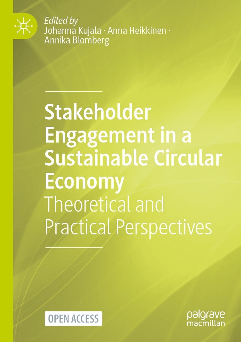 Stakeholder Engagement in a Sustainable Circular Economy 1