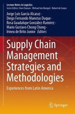 bokomslag Supply Chain Management Strategies and Methodologies