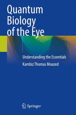 bokomslag Quantum Biology of the Eye