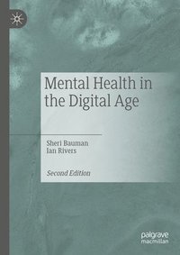 bokomslag Mental Health in the Digital Age