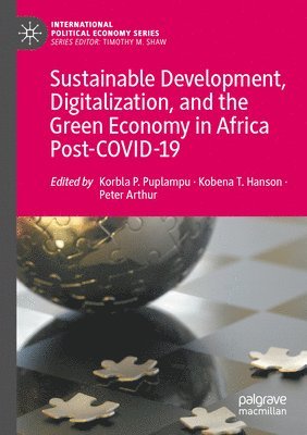 bokomslag Sustainable Development, Digitalization, and the Green Economy in Africa Post-COVID-19