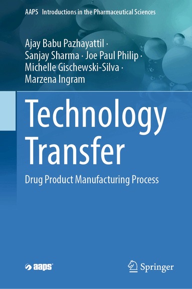 Ajay Babu Pazhayattil, Sanjay Sharma, Joe Paul Philip, Michelle Gischewski-Silva, Marzena Ingram - Technology Transfer, Inbunden