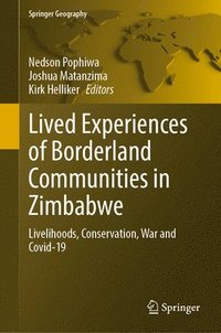 bokomslag Lived Experiences of Borderland Communities in Zimbabwe
