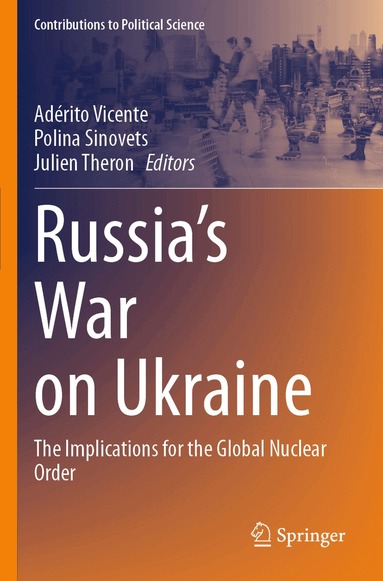 Adérito Vicente, Polina Sinovets, Julien Theron - Russia’s War on Ukraine, Häftad