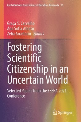 bokomslag Fostering Scientific Citizenship in an Uncertain World