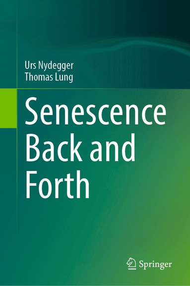 bokomslag Senescence Back and Forth