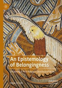 bokomslag Epistemology of Belongingness