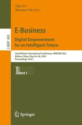 E-Business. Digital Empowerment for an Intelligent Future 1