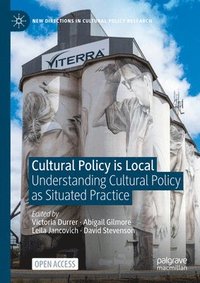 bokomslag Cultural Policy is Local