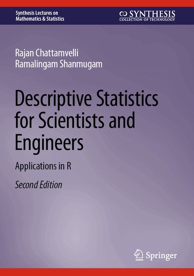 Rajan Chattamvelli, Ramalingam Shanmugam - Descriptive Statistics for Scientists and Engineers, Inbunden
