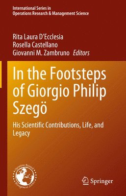 Rita Laura D'Ecclesia, Rosella Castellano, Giovanni M. Zambruno - In the Footsteps of Giorgio Philip Szegö, Inbunden