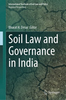 bokomslag Soil Law and Governance in India