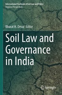 bokomslag Soil Law and Governance in India