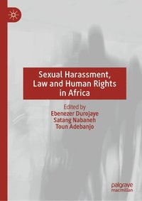 bokomslag Sexual Harassment, Law and Human Rights in Africa