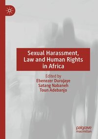 bokomslag Sexual Harassment, Law and Human Rights in Africa