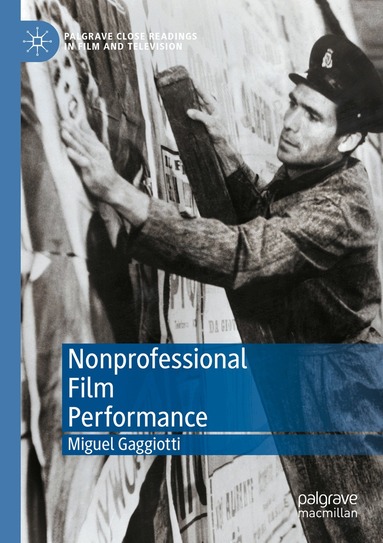 Miguel Gaggiotti - Nonprofessional Film Performance, Häftad