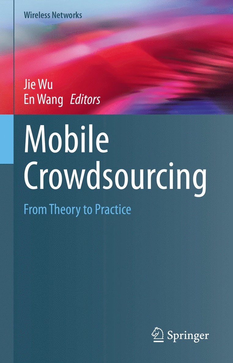 Jie Wu, En Wang - Mobile Crowdsourcing, Inbunden