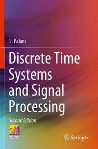 bokomslag Discrete Time Systems and Signal Processing