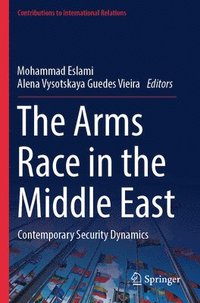 bokomslag Arms Race in the Middle East