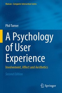 bokomslag A Psychology of User Experience