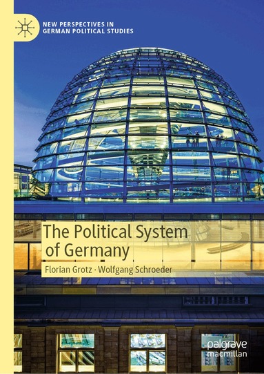 Florian Grotz, Wolfgang Schroeder - Political System of Germany, Inbunden