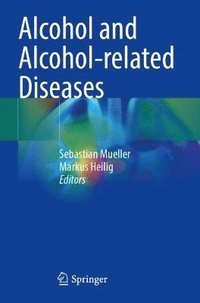 bokomslag Alcohol and Alcohol-related Diseases