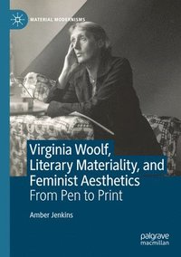 bokomslag Virginia Woolf, Literary Materiality, and Feminist Aesthetics