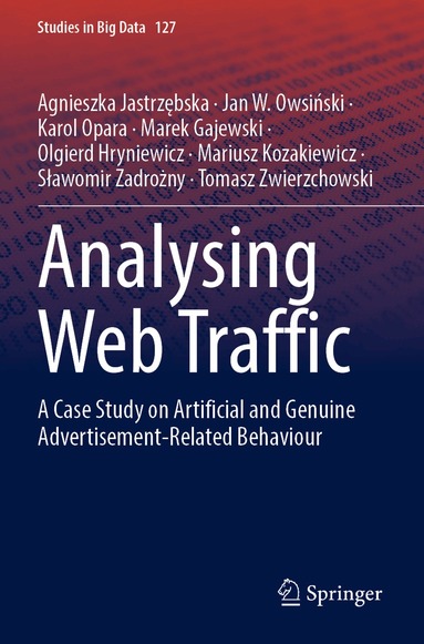 Agnieszka Jastrzębska, Jan W. Owsiński, Karol Opara, Marek Gajewski, Olgierd Hryniewicz, Mariusz Kozakiewicz, Sławomir Zadrożny, Tomasz Zwierzchowski - Analysing Web Traffic, Häftad