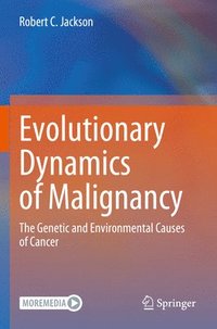 bokomslag Evolutionary Dynamics of Malignancy