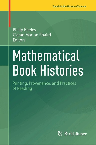 Philip Beeley, Ciarán Mac an Bhaird - Mathematical Book Histories, Inbunden