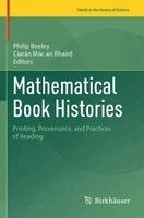 Philip Beeley, Ciarán Mac an Bhaird - Mathematical Book Histories, Häftad